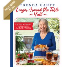 Brenda Gantt Linger Around the Table Cookbook
