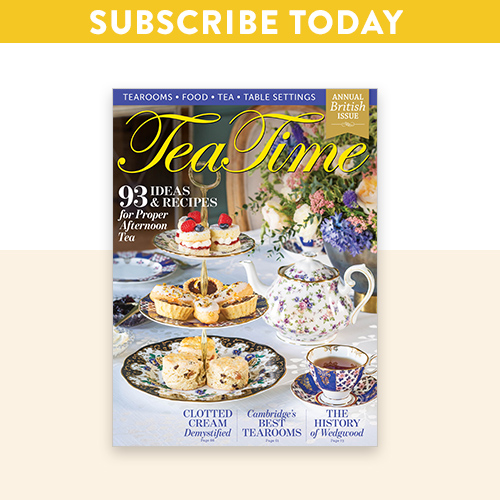 Subscribe to TeaTime magazine