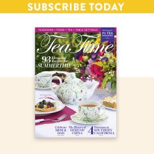 Subscribe today to TeaTime!